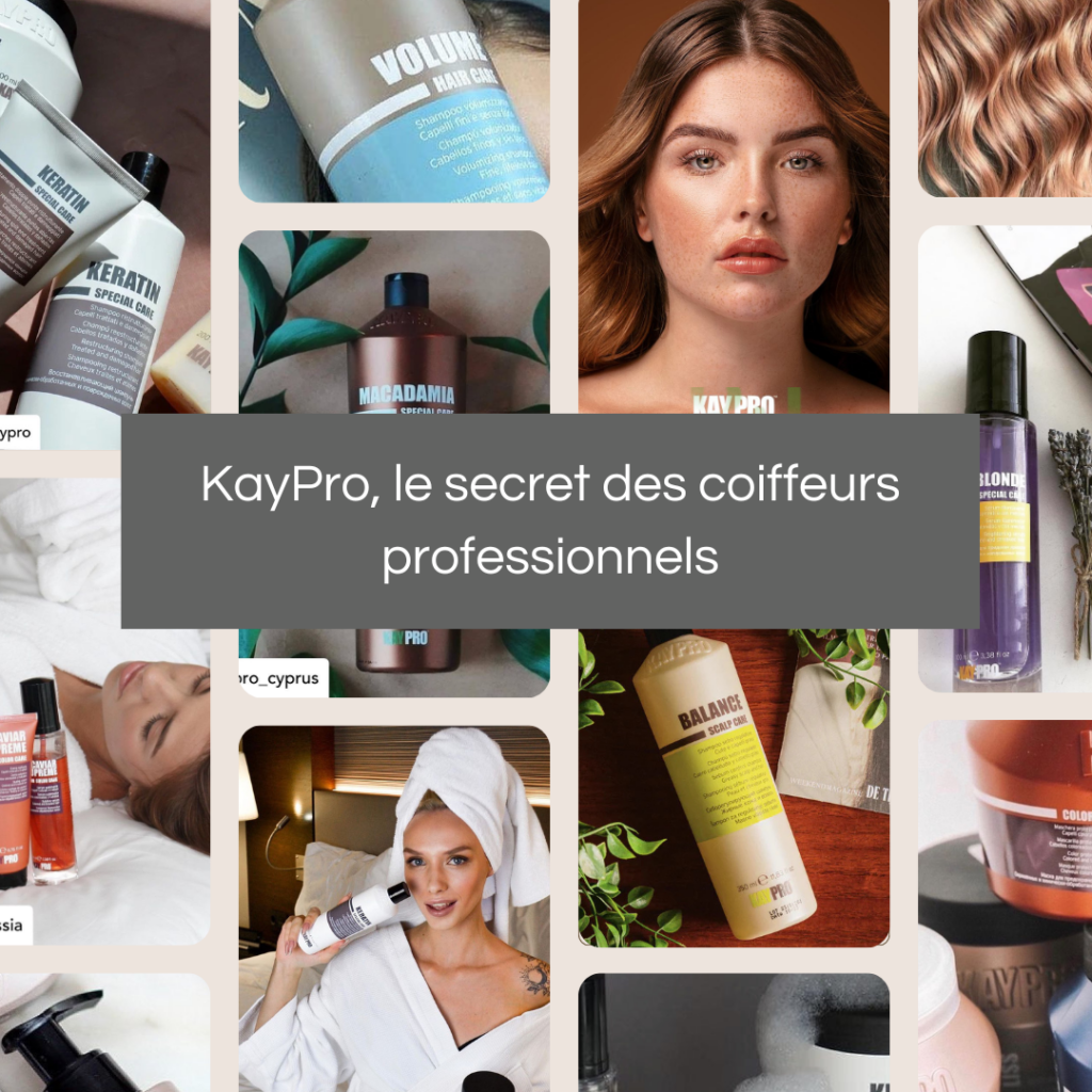 KayPro, le secret des coiffeurs professionnels