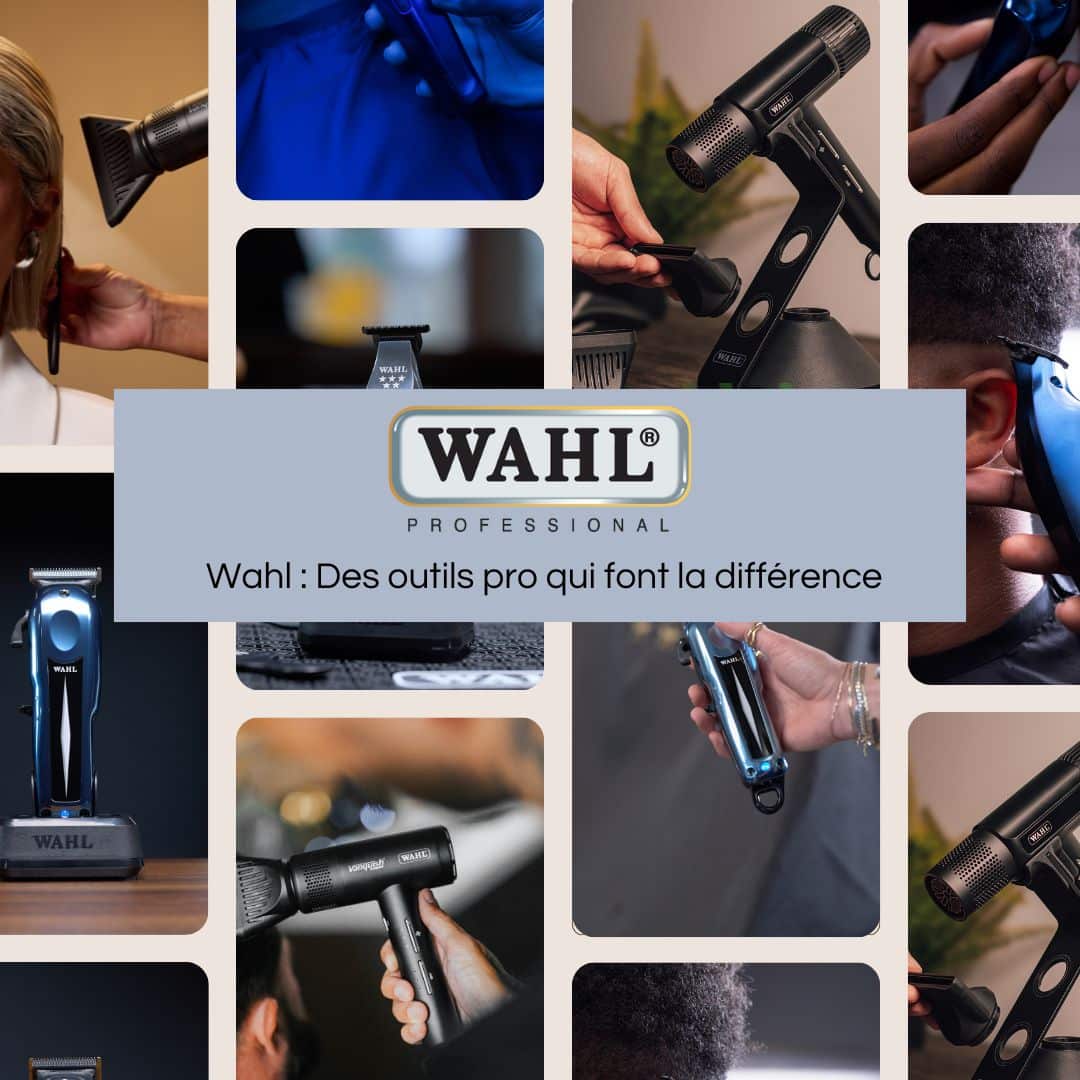 Wahl : Des outils pro qui font la différence