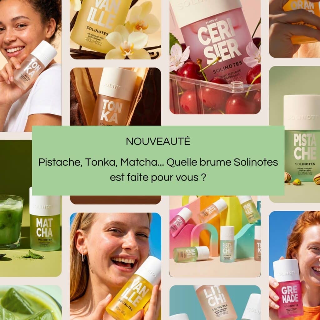 Pistache, Tonka, Matcha… Quelle brume Solinotes est faite pour vous ?