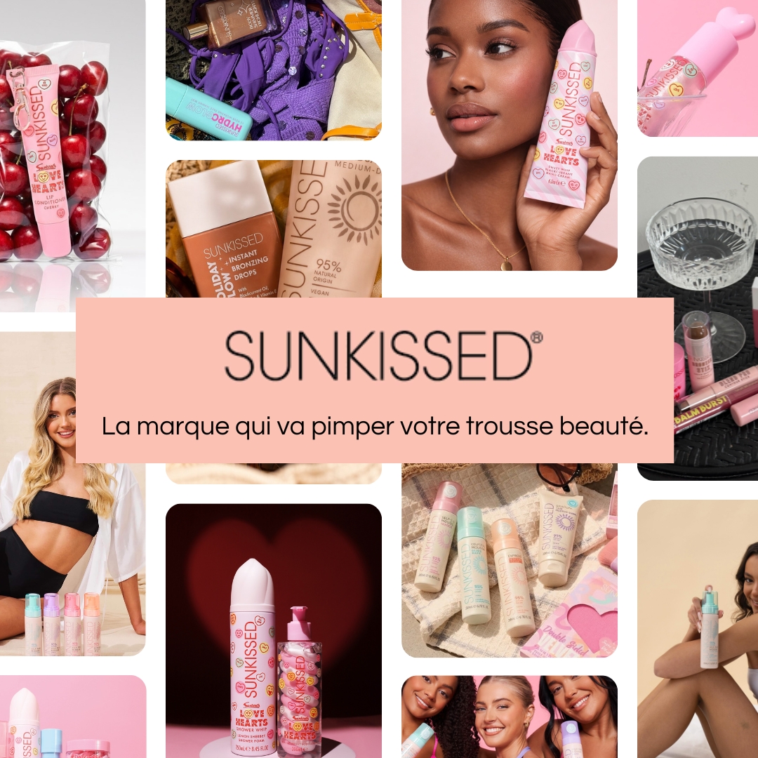 Crash-test Sunkissed : On vous présente la marque qui va pimper votre trousse beauté.